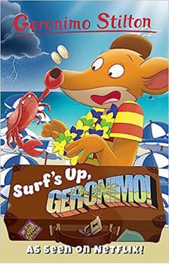 Geronimo Stilton: Surf's Up, Geronimo